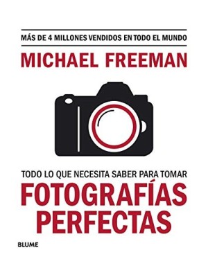 TODO LO QUE NECESITAS SABER PARA TOMAR FOTOGRAFÍAS PERFECTAS