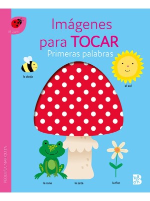 PRIMERAS PALABRAS - IMÁGENES PARA TOCAR