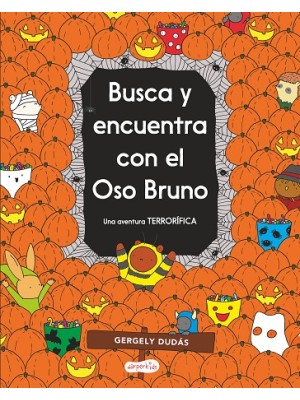 BUSCA Y ENCUENTRA CON EL OSO BRUNO. UNA AVENTURA TERRORÍFICA