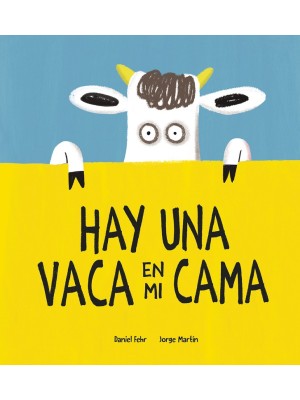 HAY UNA VACA EN MI CAMA