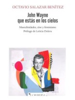 JOHN WAYNE QUE ESTÁS EN LOS CIELOS