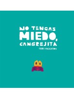 NO TENGAS MIEDO, CANGREJITA