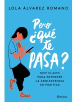 PERO ¿QUÉ TE PASA?