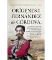 ORÍGENES DE LOS FERNÁNDEZ DE CÓRDOVA. EL LEGADO DE DON RICARDO MARTEL, IX CONDE