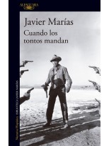 CUANDO LOS TONTOS MANDAN