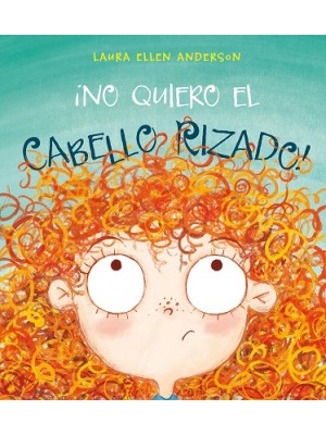 NO QUIERO EL CABELLO RIZADO!