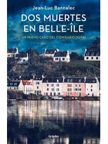 DOS MUERTES EN BELLE-ÎLE (COMISARIO DUPIN 10)