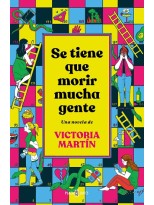 SE TIENE QUE MORIR MUCHA GENTE