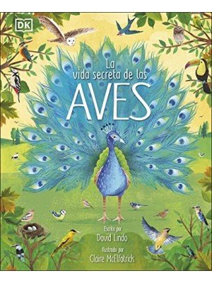 VIDA SECRETA DE LAS AVES, LA