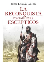 RECONQUISTA CONTADA PARA ESCÉPTICOS