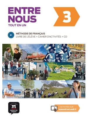 ENTRE NOUS 3 LIVRE DE L´ÉLÈVE + CAHIER + CD