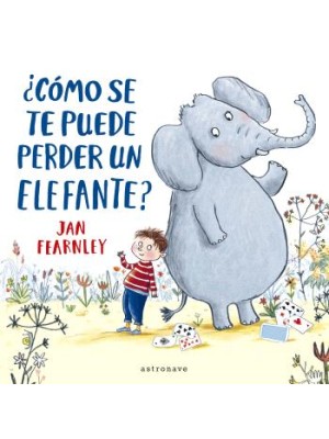 CÓMO SE TE PUEDE PERDER UN ELEFANTE?