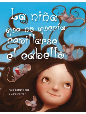 NIÑA QUE NO QUERÍA CEPILLARSE EL CABELLO, LA