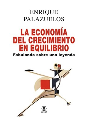 ECONOMÍA DEL CRECIMIENTO EN EQUILIBRIO, LA