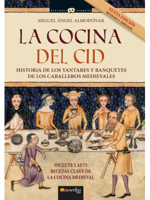 COCINA DEL CID. NUEVA EDICIÓN AMPLIADA