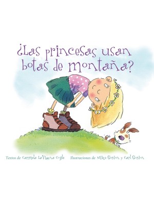 PRINCESAS USAN BOTAS DE MONTAÑA?, LAS