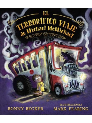 TERRORÍFICO VIAJE DE MICHAEL MACMICHAEL, EL