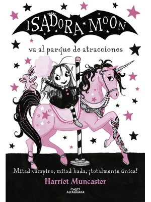 ISADORA MOON 07 VA AL PARQUE DE ATRACCIONES