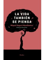 VIDA TAMBIÉN SE PIENSA, LA