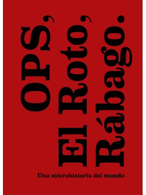 OPS. EL ROTO. RÁBAGO