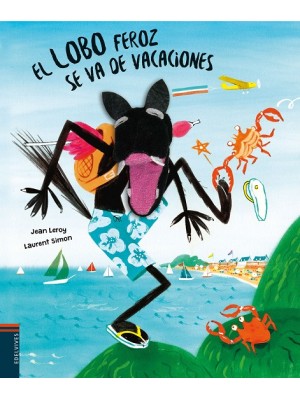 LOBO FEROZ SE VA DE VACACIONES