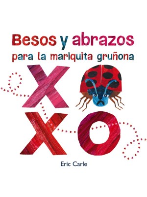 BESOS Y ABRAZOS PARA LA MARIQUITA GRUÑONA