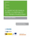 DERECHO DE FAMILIA ENTRE LA II REPÚBLICA Y EL PRIMER FRANQUISMO (PAPEL + E-BO