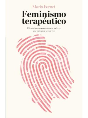 FEMINISMO TERAPÉUTICO