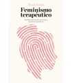 FEMINISMO TERAPÉUTICO