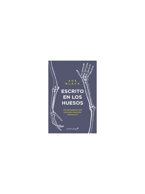 ESCRITO EN LOS HUESOS