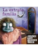 EXTRAÑA FAMILIA, LA