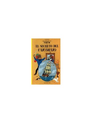 TINTIN 11 SECRETO DEL UNICORNIO