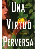 VIRTUD PERVERSA, UNA