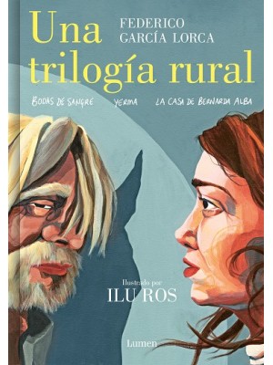 TRILOGÍA RURAL (BODAS DE SANGRE, YERMA Y LA CASA DE BERNARDA ALBA)