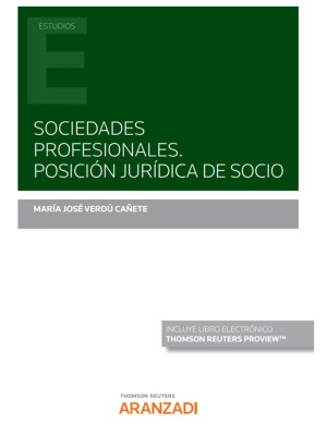 SOCIEDADES PROFESIONALES. POSICIÓN JURÍDICA DE SOCIO (PAPEL + E-BOOK)