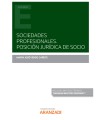 SOCIEDADES PROFESIONALES. POSICIÓN JURÍDICA DE SOCIO (PAPEL + E-BOOK)