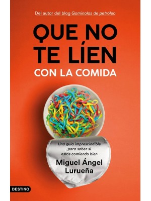 QUE NO TE LÍEN CON LA COMIDA