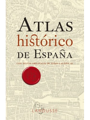 ATLAS HISTÓRICO DE ESPAÑA