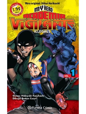MY HERO ACADEMIA VIGILANTE ILLEGALS Nº 01 1,95