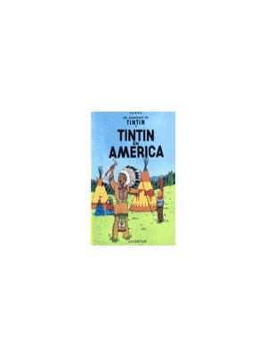 TINTIN 03 TINTIN EN AMERICA