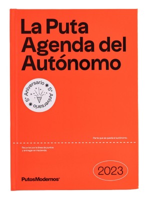 PUTA AGENDA DEL AUTÓNOMO 2023 PUTOSMODERNOS