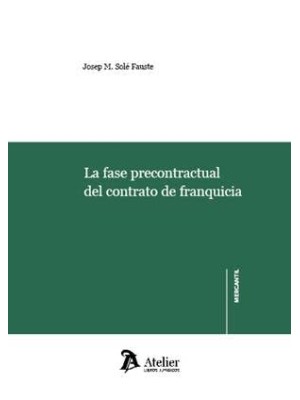 FASE PRECONTRACTUAL DEL CONTRATO DE FRANQUICIA
