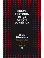 BREVE HISTORIA DE LA UNIÓN SOVIÉTICA