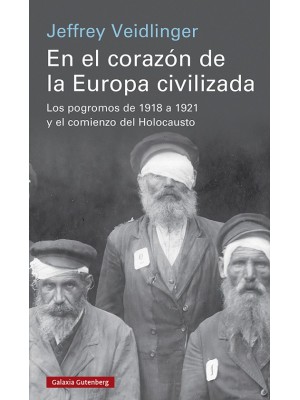 EN EL CORAZÓN DE LA EUROPA CIVILIZADA