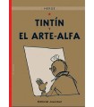 TINTIN 24 TINTIN Y EL ARTE ALFA