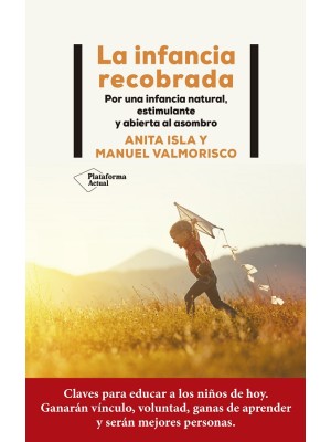 INFANCIA RECOBRADA, LA