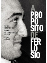 A PROPÓSITO DE FERLOSIO. ENSAYO DE INTERPRETACIÓN CULTURAL
