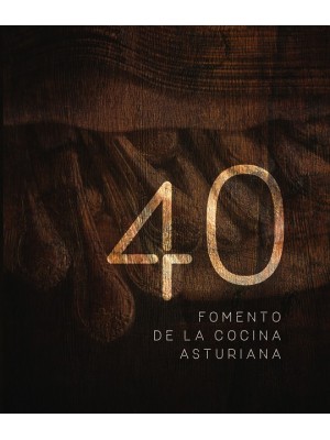 40 FOMENTO DE LA COCINA ASTURIANA