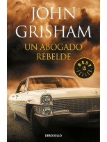 ABOGADO REBELDE, UN /412-30