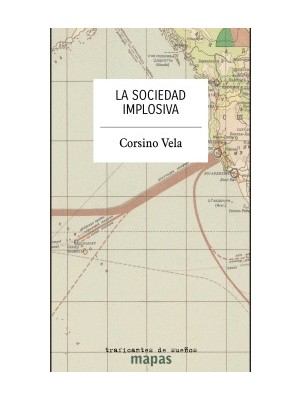 SOCIEDAD IMPLOSIVA, LA